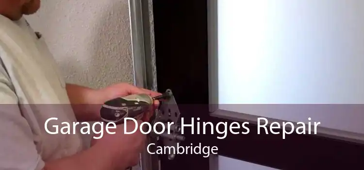 Garage Door Hinges Repair Cambridge