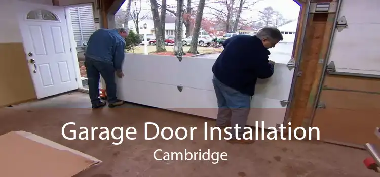 Garage Door Installation Cambridge