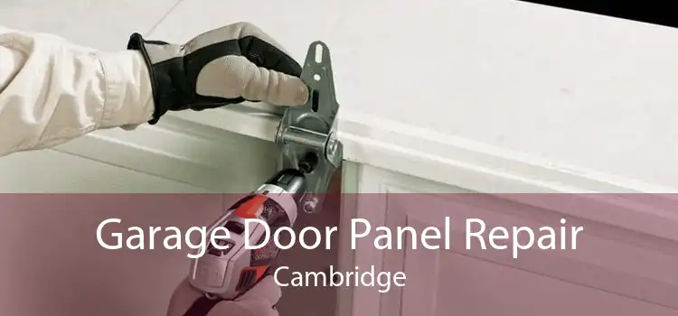 Garage Door Panel Repair Cambridge