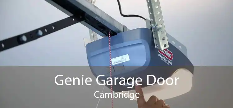 Genie Garage Door Cambridge