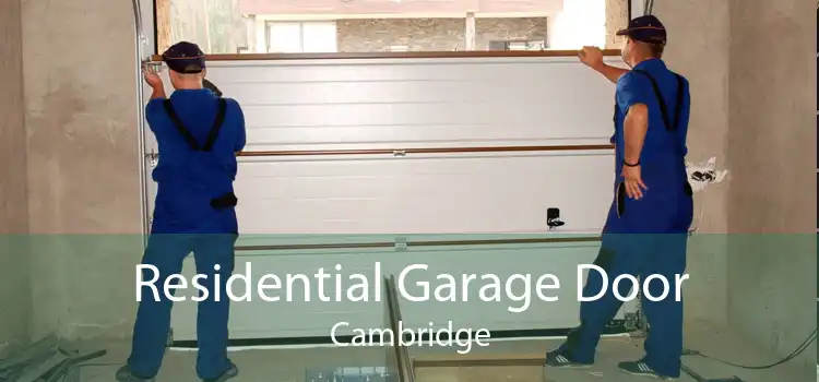 Residential Garage Door Cambridge